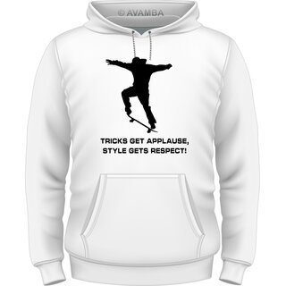 Skateboard: Tricks get applause... T-Shirt/Kapuzenpullover (Hoodie)