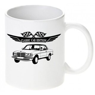 Mercedes Benz 200 - 280 W123 Coup (C123; 1975-1986) -  Tasse / Keramikbecher m. Aufdruck