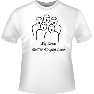 My lovely Mister Singing Club! (Mein lieber Herr Gesangverein!) T-Shirt